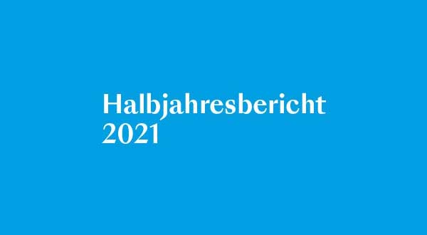 Halbjahresergebnis 2021